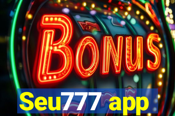 Seu777 app